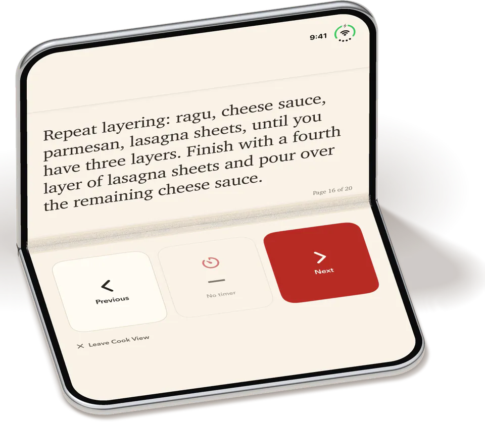 Cook View on iPhone Duo, folded like a laptop on the counter: on the standing half, the lasagna recipe’s step 16 of 20, “Repeat layering: ragu, cheese sauce, parmesan, lasagna sheets, until you have three layers. Finish with a fourth layer of lasagna sheets and pour over the remaining cheese sauce.” On the lying half, Previous, No timer and Next. Tapping Next turns the page to step 17, “Sprinkle mozzarella and any remaining parmesan on top.”