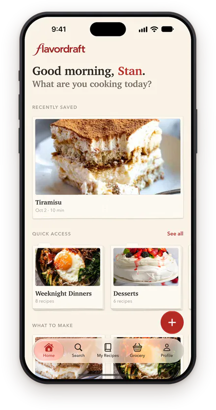 FlavorDraft on iPhone: Home, with “Good morning, Stan. What are you cooking today?” above the Recently Saved Tiramisu and, under Quick Access, the Weeknight Dinners and Desserts collections.